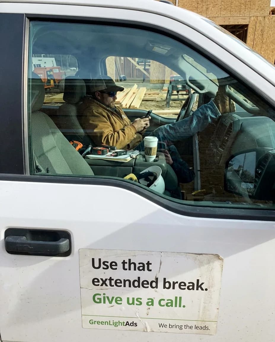 GreenLightAds ad showing contractor with text Use that extended break